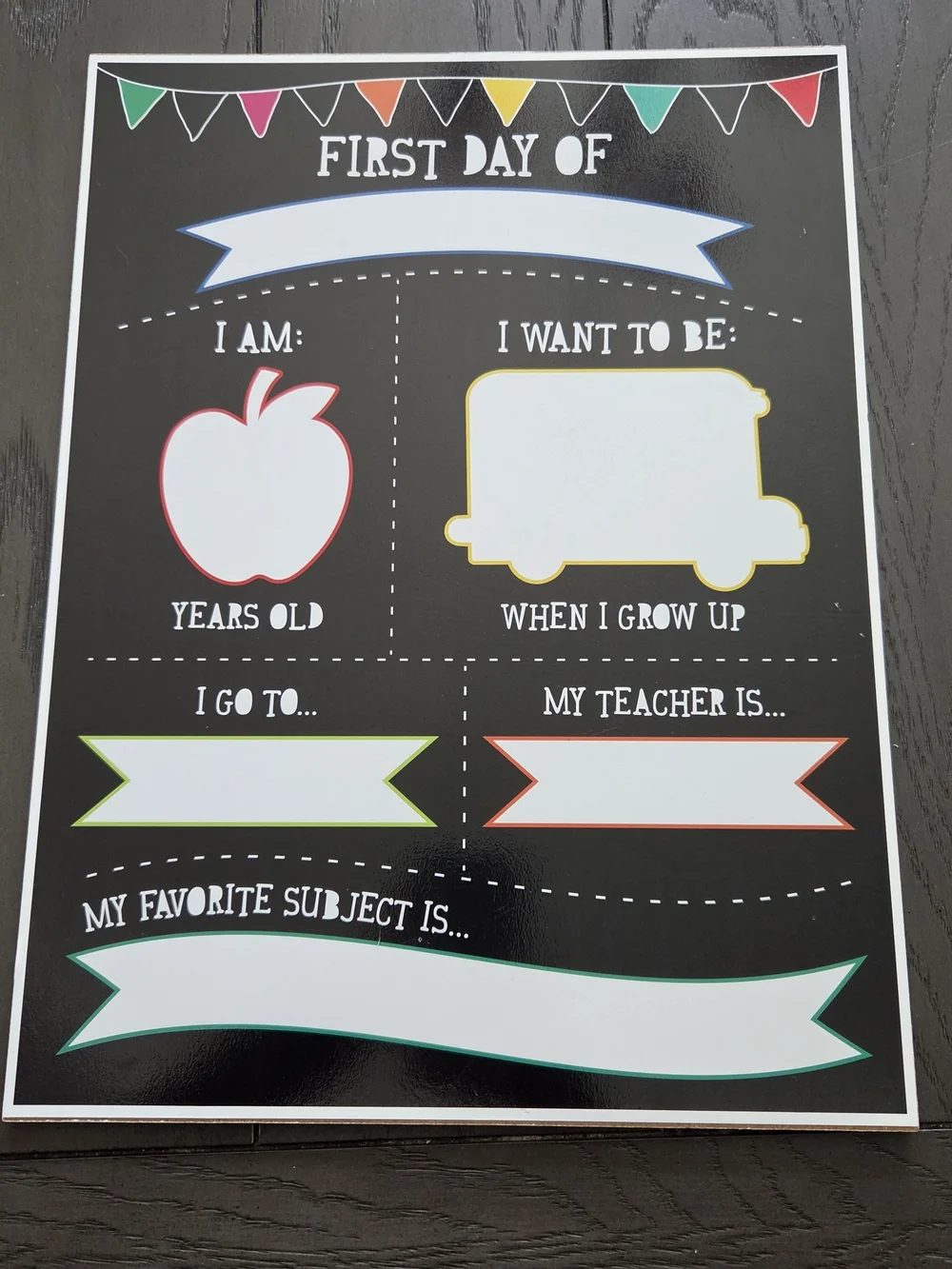 First Day of School Marker board sign with spaces to fill in details like age, g